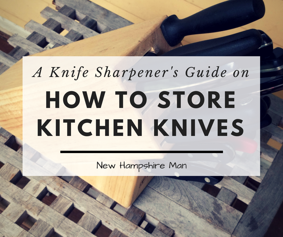 how to store kitchen knives